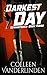 Darkest Day (StrikeForce, #3)