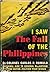 I Saw the Fall of the Phili...