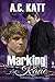 Marking Kane by A.C. Katt