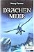 Drachenmeer by Nancy Farmer Drachenmeer by Nancy Farmer