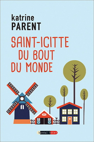 Saint-Icitte du bout du monde (Paperback)