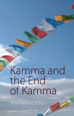 Kamma and the End of Kamma (Unknown Binding)