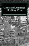 Ghosts of America 11 - Stay True Ghosts of America 11 - Stay True