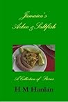 Jamaica's Ackee & Saltfish: A Collection of Stories Jamaica's Ackee & Saltfish: A Collection of Stories