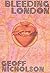 Bleeding London