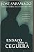Ensayo sobre la ceguera by José Saramago