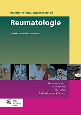 Reumatologie (Praktische huisartsgeneeskunde) (Dutch Edition)