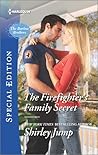 The Firefighter's Family Secret by Shirley Jump