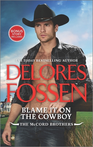 Blame It on the Cowboy (The McCord Brothers, #3)