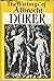 The Writings of Albrecht Dürer