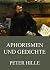 Aphorismen und Gedichte by Peter Hille
