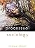 Processual Sociology