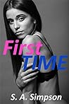 First Time (A First Time Older Man Younger Woman Erotica Story) First Time (A First Time Older Man Younger Woman Erotica Story)