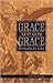 Grace Upon Grace by John W. Kleinig