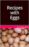 Easy Egg Recipes (Healthy Living Book 2) Easy Egg Recipes (Healthy Living Book 2)