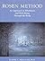 Rosen Method: An Approach to Wholeness and Well-Being Through the Body