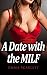 A Date With The MILF