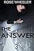 MYSTERY: SECRET - The Answer: (Mystery, Suspense, Thriller, Suspense Crime Thriller) (ADDITIONAL FREE BOOK INCLUDED ) (Suspense Thriller Mystery: The Secret)