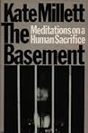 The Basement: Meditations on a Human Sacrifice
