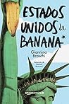 Estados Unidos de Banana (Spanish Edition) Book cover for Estados Unidos de Banana (Spanish Edition)