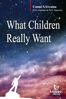 What Children Really Want