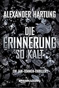 Die Erinnerung so kalt