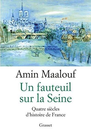 Un fauteuil sur la Seine (Kindle Edition)