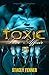 A Toxic Love Affair 3