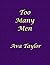 Too Many Men