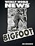 Bigfoot: Weekly World News