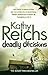 Deadly Decisions (Temperance Brennan, #3)