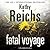 Fatal Voyage (Temperance Brennan, #4)