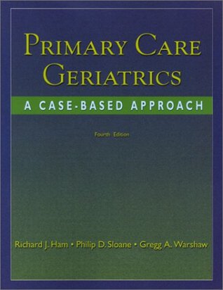 Primary Care Geriatrics: A Case-Based Approach, 4th edition