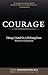 Courage: Taking A Stand On ...