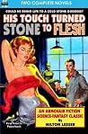 His Touch Turned Stone to Flesh & Ullr Uprising by Milton Lesser