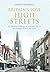 Britain's Lost High Streets: An Illustrated History of Everyday Life in Our Villages, Towns and Cities