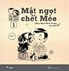 Mật ngọt chết mèo