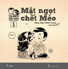 Mật ngọt chết mèo (Tai mèo & Mặt ngầu, #1)