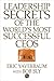 Leadership Secrets of the World's Most Successful CEOS