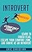 Introvert: Learn to Crush F...