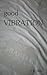 Good Vibration