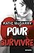 Pour survivre by Katie McGarry