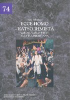 Ecce homo - katso ihmistä: valokuvanäyttely kulttuurikiistana (Unknown Binding)