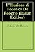 L'Illusione di Federico De Roberto (Italian Edition)