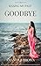 Kissing My Past Goodbye volume 1