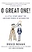 O Great One!: A Little Story About the Awesome Power of Recognition