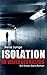 Isolation - Im Visier des K...
