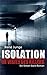 Isolation - Im Visier des K...
