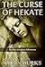 The Curse of Hekate (The Alex Grosjean Adventures Book 2)