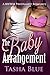 The Baby Arrangement